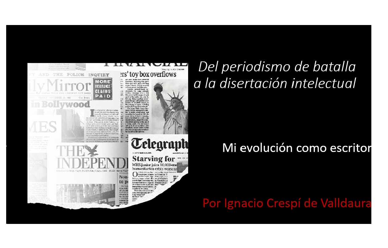 Del periodismo de batalla a la disertación intelectual