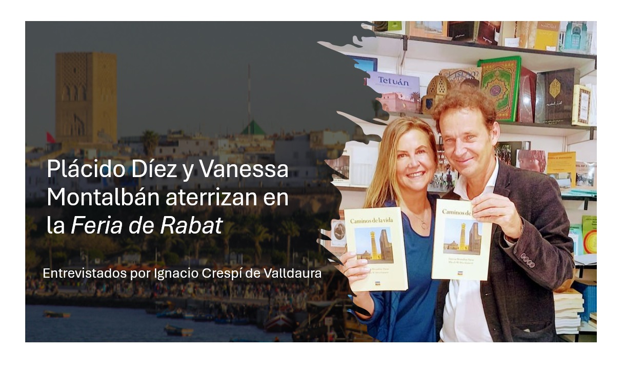 Plácido Díez y Vanessa Montalbán aterrizan en la Feria de Rabat con un nuevo libro